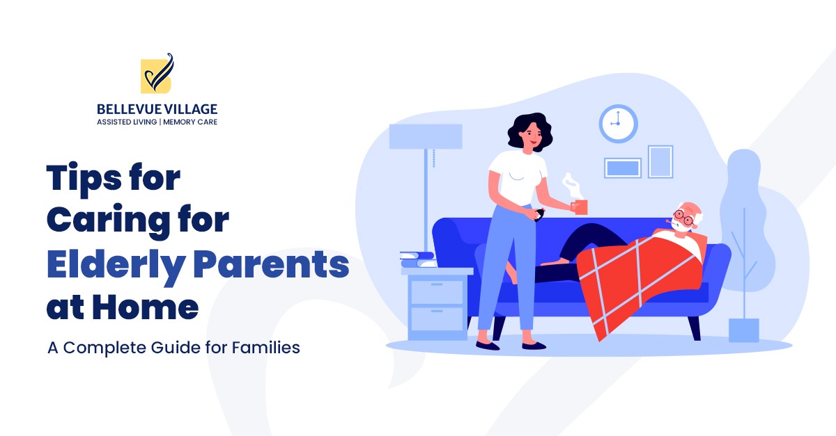 Tips for Caring for Elderly Parents at Home